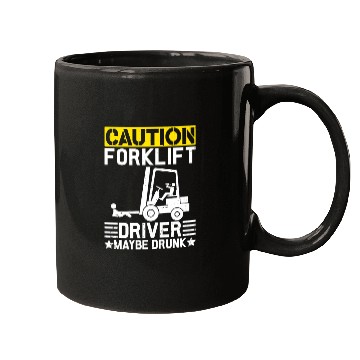Discover Funny Forklift Caution Forklift Driver Mugs