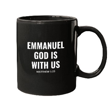 Discover Emmanuel God is with us (Matthew 1:23) Mugs