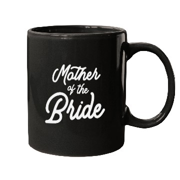 Discover Matching Wedding Party - Mother of the Bride Mugs