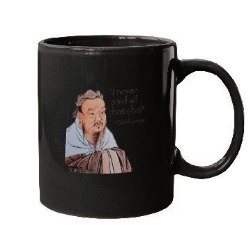 Discover I never said all that shit Mugs