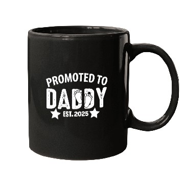 Discover Promoted to daddy 2025 Mugs