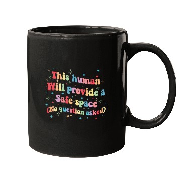 Discover This Human Will Provide a Safe Space LGBTQ Pride Mugs
