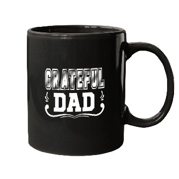 Discover GRATEFUL DAD Mugs