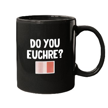 Discover Do You Euchre? Player Casino Dealer Mahjong Bingo Mugs