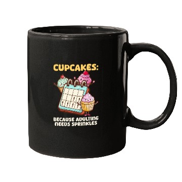 Discover Cupcake Lover Because Adulting Needs Mugs