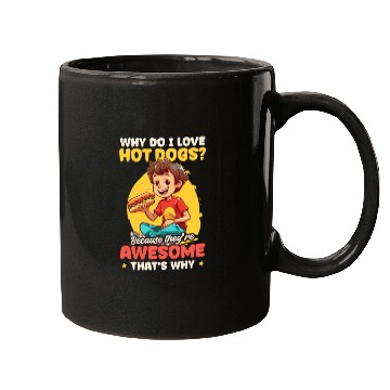 Discover Hot Dog Because They're Awesome Mugs