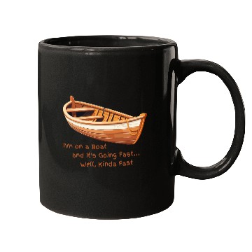 Discover I m on a boat Mugs