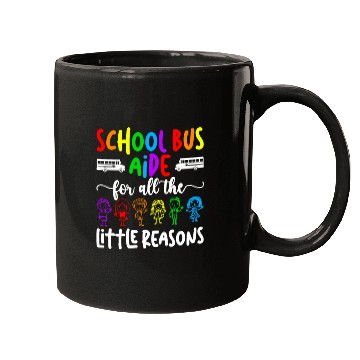 Discover School Bus Aide For All The Little Reason Bus Aide Mugs