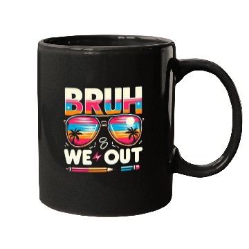 Discover Bruh We Out Happy Last Day Of School Teachers Mugs