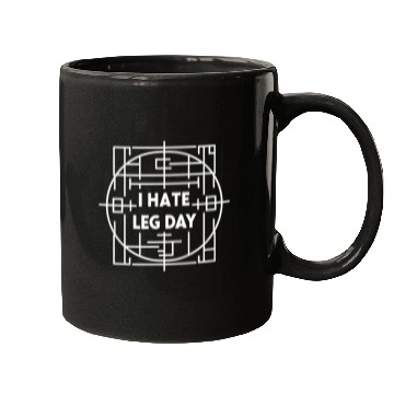 Discover I Hate Leg Day 38 Mugs