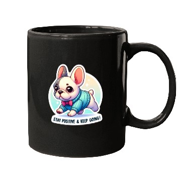 Discover Stay Positive French Bulldog Motivational Words Mugs