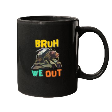Discover BRUH WE OUT Mugs
