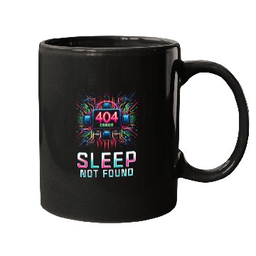 Discover Robotics Engineer 404 Erros Sleep Not Found Mugs