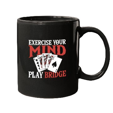 Discover Exercise Your Mind Play Bridge Mugs
