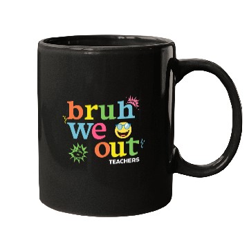 Discover Bruh We Out Teachers Mugs