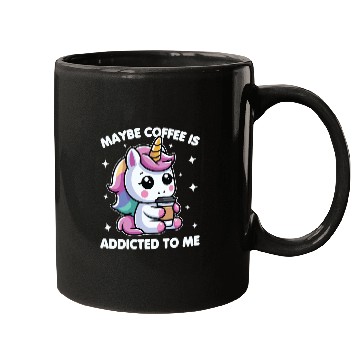 Discover Maybe Coffee Is Addicted To Me Unicorn Funny Mugs