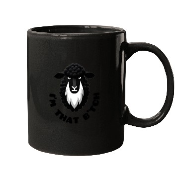 Discover Black Sheep I’m That B*tch Mugs