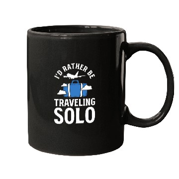 Discover I'd Rather Be Traveling Solo Travel Writer Mugs