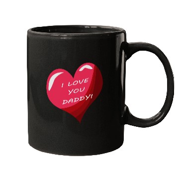 Discover i love daddy Mugs