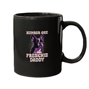 Discover French Bulldog Number One Frenchie Daddy Mugs