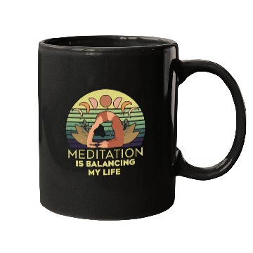 Discover Meditation Is Balancing My Life Mugs