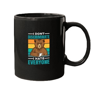 Discover I Don't Discriminate I Hate Everyone 28 Mugs