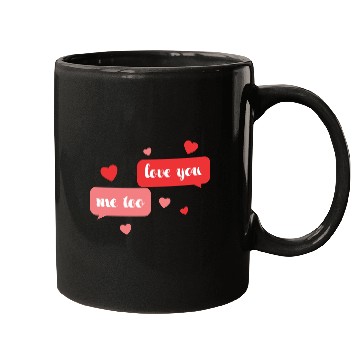 Discover I love me too Mugs