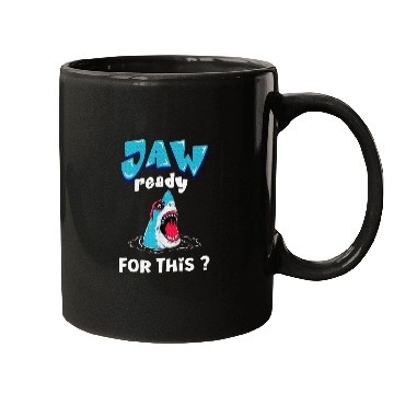 Discover Jaw Ready For This Shark Lover Mugs