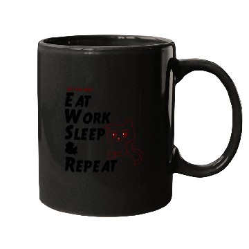 Discover Eat Work Sleep & Repeat with a Tired Cat Mugs