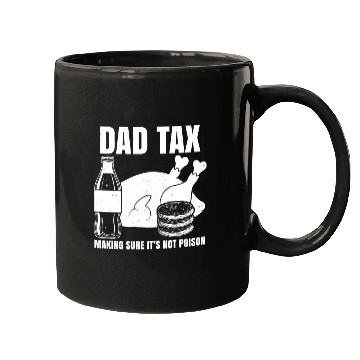Discover Funny Dad Tax Mugs
