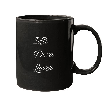 Discover Idli dosa lover Mugs