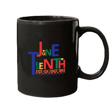 Discover Juneteenth June 19, 1865 - Historical Commemoratio Mugs