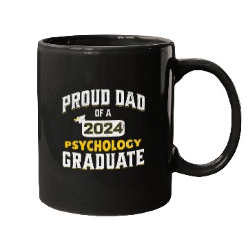 Discover Proud Dad 2024 Psychology Graduate Mugs
