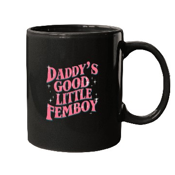Discover Daddy's Good Little Femboy LGBT Gay Pride Femoby Mugs