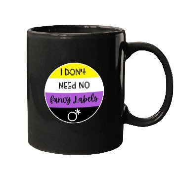 Discover I don't need no fancy Labels - Non Binary Pride Mugs