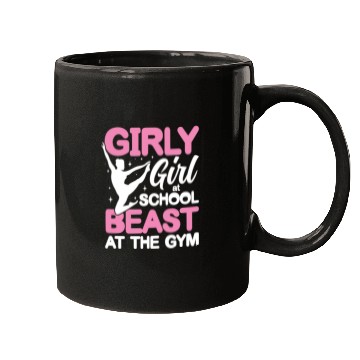 Discover Girly Girl At School Beast At The Gym Mugs