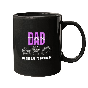 Discover Dad Tax Making Sure It's Not Poison Mugs