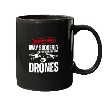 Discover Drone Pilot Warning May Suddenly Start Talking Mugs