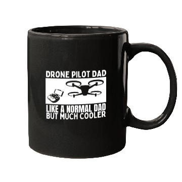 Discover Quadcopter Drone Pilot Dad Father Quote Funny Mugs