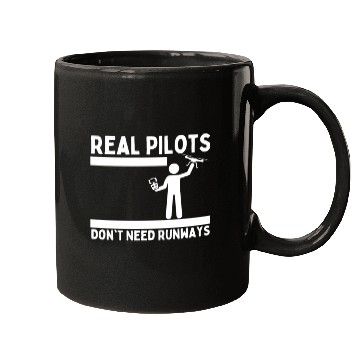 Discover Quadcopter Real Pilots Don't Need Runways Funny Mugs