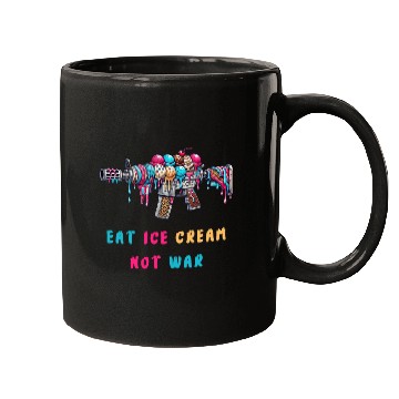 Discover Ice cream not of war Mugs