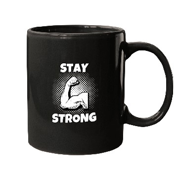 Discover Stay Strong Motivational Muscle Design Mugs