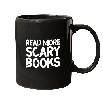 Discover Read More Scary Books Mugs