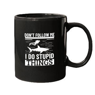 Discover Scuba Diving Shark Dont Follow Me I Do Stupid Mugs