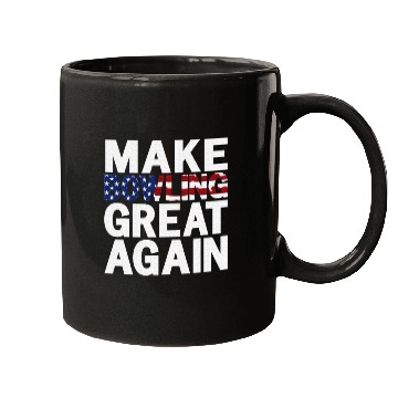 Discover Patriotic USA Make Bowling Great Again Mugs