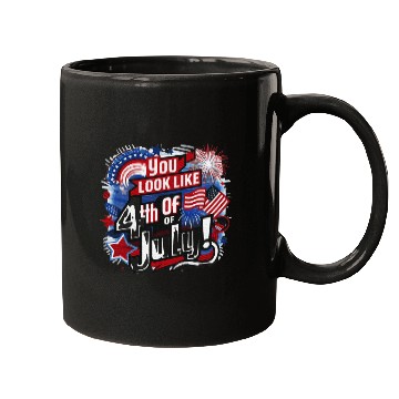 Discover You Look Like The 4th Of July I want A Hotdog Mugs