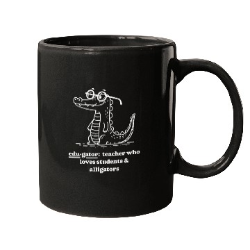 Discover Elementary Teacher Edu gator Loves Mugs