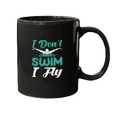 Discover I Don't Swim I Fly Mugs