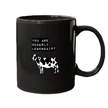 Discover You are Udderly Legendairy Mugs