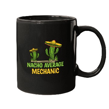 Discover Nacho Average Mechanic Mugs